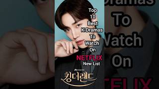 Top 10 BEST KDramas to Watch on Netflix New List shorts trending kdrama [upl. by Olshausen]