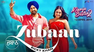 Zubaan – Ricky Khan  Gippy Grewal  Simi Chahal  Jay K  Manje Bistre 2  New Punjabi Songs 2019 [upl. by Glimp965]