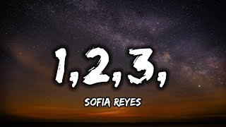 Sofia Reyes  1 2 3 Lyrics ft Jason Derulo De La Ghetto [upl. by Wemolohtrab]