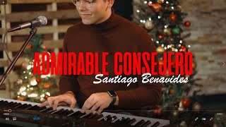 Santiago Benavides  Admirable Consejero Video Oficial [upl. by Ollayos]