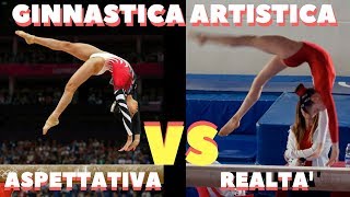 GINNASTICA ARTISTICA ASPETTATIVA VS REALTA  AURY GYMNASTICS [upl. by Tat956]