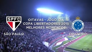 Melhores Momentos  São Paulo 1 x 0 Cruzeiro  Libertadores  06052015 [upl. by Kimmy]