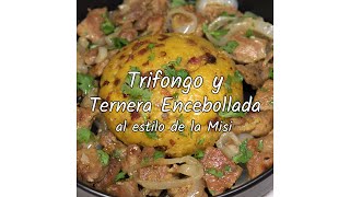 Trifongo y Ternera Encebollada [upl. by Herta188]