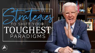 Strategies To Shift Your Toughest Paradigms  Bob Proctor [upl. by Artemis78]