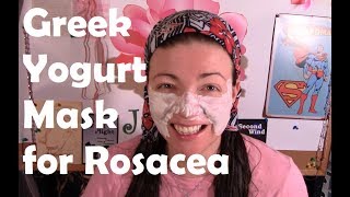 Greek Yogurt Mask for Rosacea  Story Time About Sun Poisoning Not Sponsored  Rosy JulieBC [upl. by Aserej957]