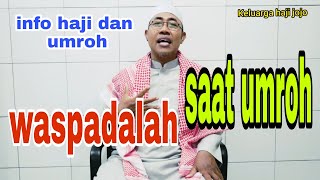 Hati hati saat pergi umroh Tips saat pergi umroh [upl. by Ylenats]