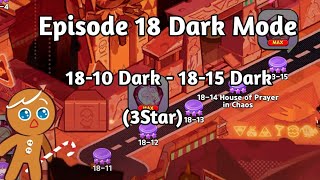 Episode 18 Dark Mode 1810  1815 3Star Cookie Run Kingdom [upl. by Ailecnarf833]