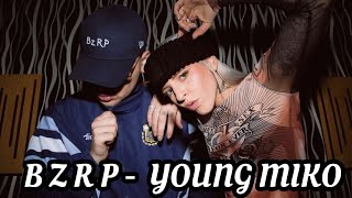 BZRP  YOUNG MIKO  Sesión 58 audio tema viral [upl. by Aicyla]