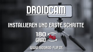 DroidCam installieren und erste Schritte [upl. by Berkman]