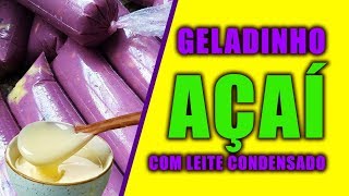 Geladinho de Açaí  Veja Como Fazer Receita Geladinho Gourmet de Açaí [upl. by Seravat412]