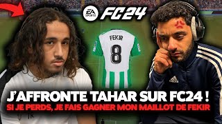 JAFFRONTE Tahar sur FC24 joffre le maillot de Nabil Fekir sil me GAGNE [upl. by Akerahs]