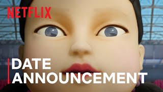 Squid Game Season 2  Date Announcement  Netflix [upl. by Eilyak]