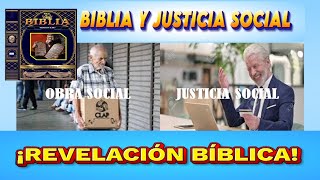 LA JUSTICIA SOCIAL VERSUS LA OBRA SOCIAL EN LA BIBLIA 🔥 [upl. by Ahsital]