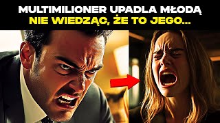 MULTIMILIONER UPADLA MŁODĄ KOBIETĘ NIE WIEDZĄC ŻE TO JEGO ZAGINIONA CÓRKA [upl. by Ahsennod324]