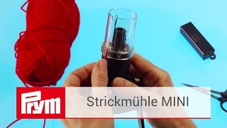 Strickmühle MINI von Prym  Anleitung zur Prym Strickmühle MINI [upl. by Kciv]