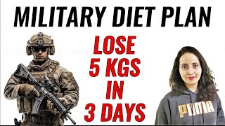 Military Diet Plan  Lose 5 Kgs  10 Pounds In 3 Days [upl. by Eiramassenav3]