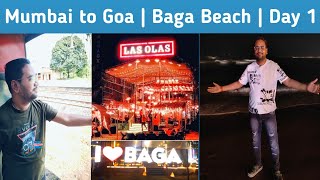 Mumbai To Goa  Baga Beach  Night View of Baga Beach  Goa Tour Day 1 [upl. by Levins559]