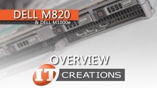 Dell PowerEdge M820 Blade Server and M1000e Blade Enclosure Overview  IT Creations Inc [upl. by Laforge431]