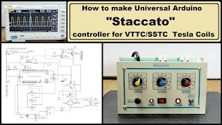 Universal Arduino Staccato controller for SSTC and VTTC Tesla Coils [upl. by Siram]