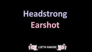 Headstrong  Earshot Karaoke [upl. by Pani]