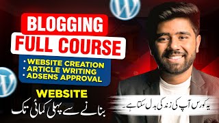 Blogging Complete Course for Beginners  How to Start Blogging amp Earn Money in 2023 [upl. by Gold]