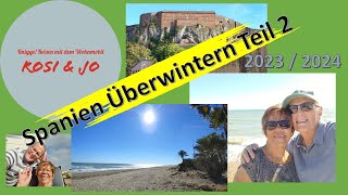 Spanien2 Im Wohnmobil Überwintern Teil 2 Anreise [upl. by Atinahs]