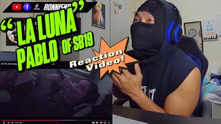 IBANG KLASE TONG SI PABLO NG SB19  LA LUNA  Pablo  REACTION VIDEO [upl. by Macnamara708]