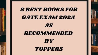 8 BEST BOOKS FOR GATE EXAM 2025 AS RECOMMENDED BY TOPPERS [upl. by Enovaj255]