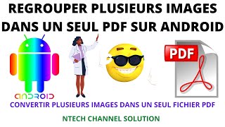 TUTO REGROUPER PLUSIEURS IMAGES DANS UN SEUL PDF SUR ANDROID [upl. by Toshiko]