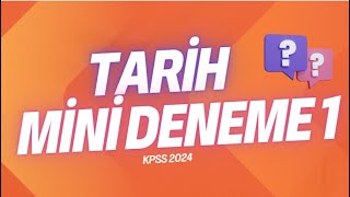 KPSS TARİH MİNİ DENEME1 [upl. by Nylsor386]