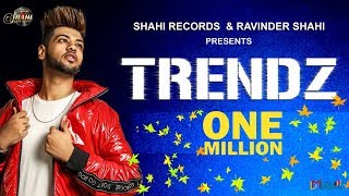 Trendz New Punjabi Songs 2018  Armaan Bhullar  Full Video  Latest Punjabi Song 2018 [upl. by Paxton]