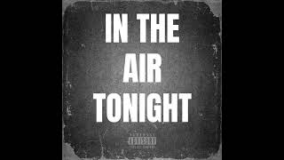 In The Air Tonight  Lil Dolo Audio [upl. by Letnuahs721]