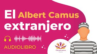 ALBERT CAMUS El extranjero Audiolibro completo Voz humana📚🎧 [upl. by Victor132]