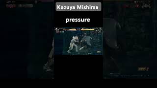 Kazuya Mishima nice pressure [upl. by Tterb]