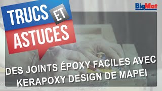 Joints époxy faciles avec Kerapoxy Design de Mapei [upl. by Harak]