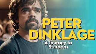 Peter Dinklage A Journey to Stardom persistence inspiration actor successstory GameofThrones [upl. by Ayram115]