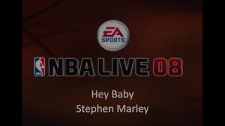 Stephen Marley  Hey Baby NBA Live 08 Edition [upl. by Elleniad359]