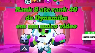 Saindo do Rank 8 ate rank 40 com o dynamike em 1 unico video🥵🥵🥵 [upl. by Doniv]