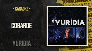 Cobarde Primera Fila  En Vivo • Yuridia Karaoke [upl. by Atrebor]