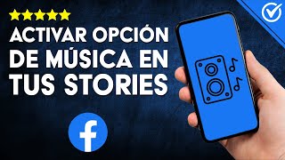 Cómo Solucionar si FACEBOOK NO TE DEJA PONER MÚSICA en HISTORIAS Habilitar esta Función 🎼 [upl. by Alda]