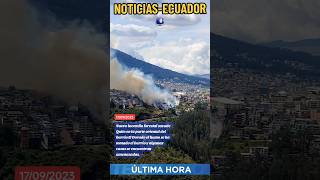 noticias incendio hoy en la tarde aquí en quito shorts [upl. by Alicsirp]