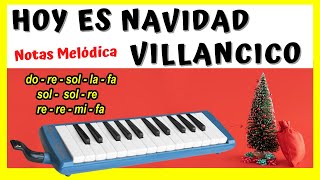 MELÓDICA ✅ Hoy es NAVIDAD ► Villancico  ❄️Tutorial con NOTAS  Aprende Piano [upl. by Lenoj607]