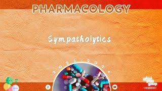 L12 Sympatholytic Drugs 2 Beta blockers  Pharmacology [upl. by Inittirb]