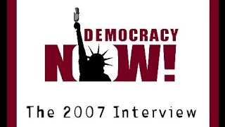 General Wesley Clark speaks to Democracy Now March 2 2007 [upl. by Yenahpets619]