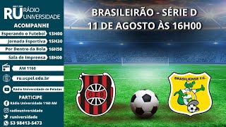 CAMPEONATO BRASILEIRO SÉRIE D  BRASIL X BRASILIENSE [upl. by Banyaz530]