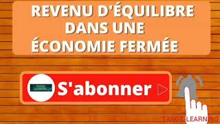 Comment calculer le niveau du revenu déquilibre et le multiplicateur dans une économie fermée [upl. by Aeslehc234]