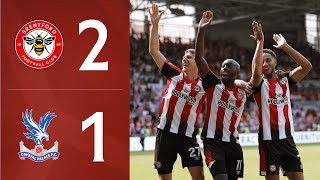 Wissa  Mbeumo score in opening day win  Brentford 21 Crystal Palace  Premier League Highlights [upl. by Aggie787]