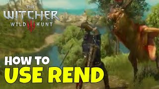 Witcher 3 How to Use Rend [upl. by Enrol]