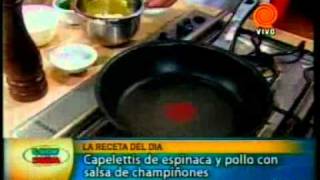 capelettis de espinaca y pollo con salsa de champiñones pt3 201104133gp [upl. by Elke632]