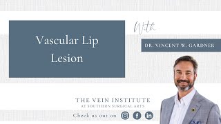 Vascular Lip Lesion [upl. by Crean]